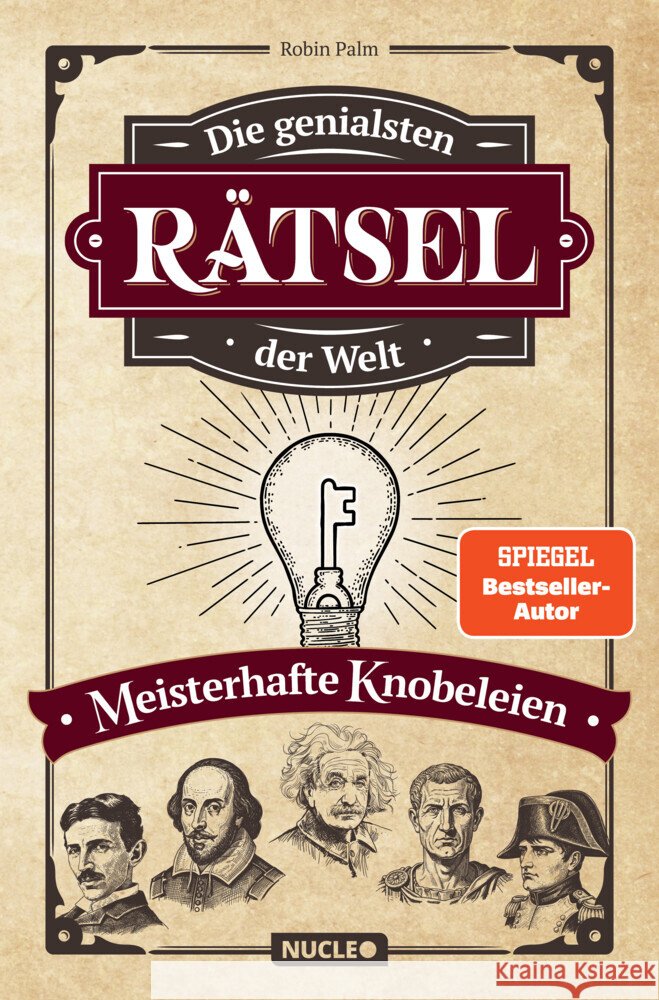 Die genialsten Rätsel der Welt - Meisterhafte Knobeleien Palm, Robin 9783985610860 Nucleo Verlag - książka
