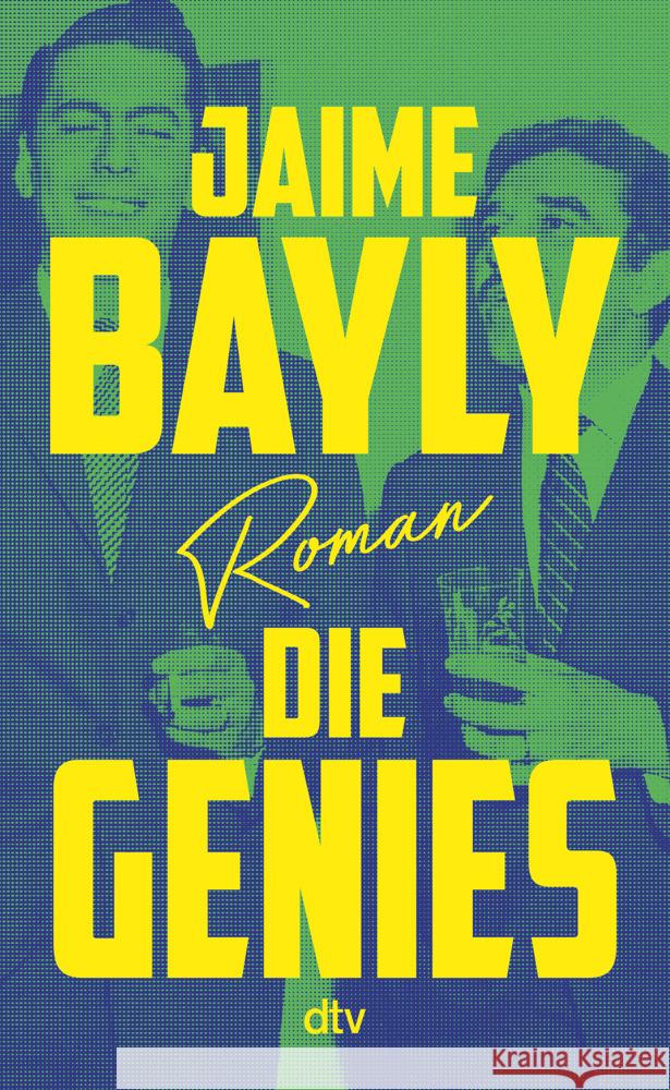 Die Genies Bayly, Jaime 9783423284608 DTV - książka