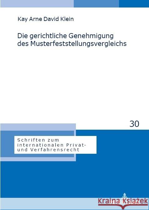 Die gerichtliche Genehmigung des Musterfeststellungsvergleichs Astrid Stadler Kay Klein 9783631914601 Peter Lang Gmbh, Internationaler Verlag Der W - książka