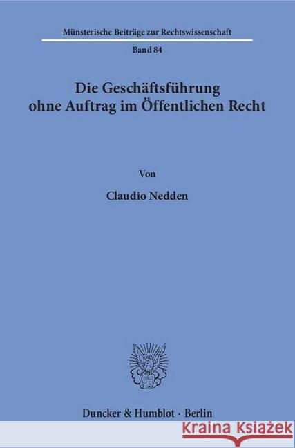 Die Geschaftsfuhrung Ohne Auftrag Im Offentlichen Recht Nedden, Claudio 9783428081813 Duncker & Humblot - książka