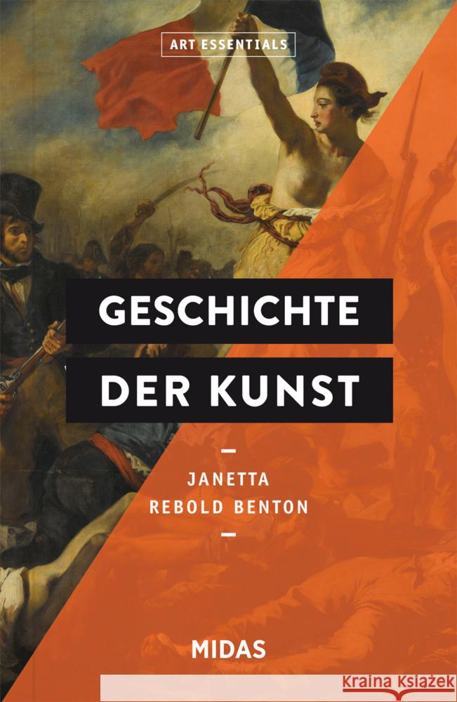 Die Geschichte der Kunst (ART ESSENTIALS) Rebold Benton, Janetta 9783038762362 Midas Collection - książka