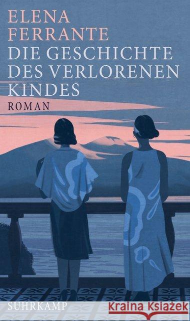 Die Geschichte des verlorenen Kindes : Reife und Alter Ferrante, Elena 9783518469545 Suhrkamp - książka