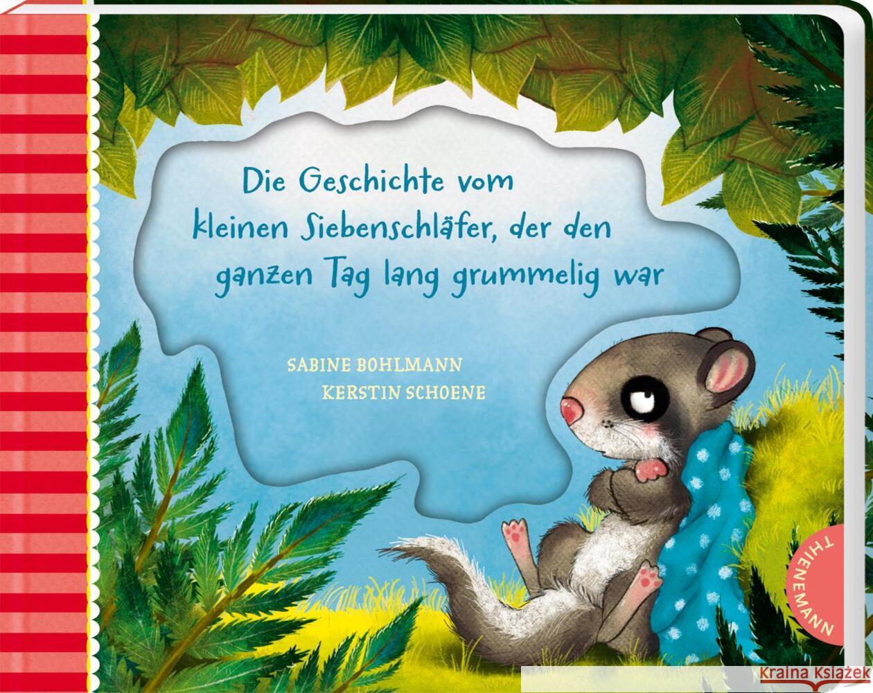 Die Geschichte vom kleinen Siebenschläfer, der den ganzen Tag lang grummelig war Bohlmann, Sabine 9783522459518 Thienemann in der Thienemann-Esslinger Verlag - książka