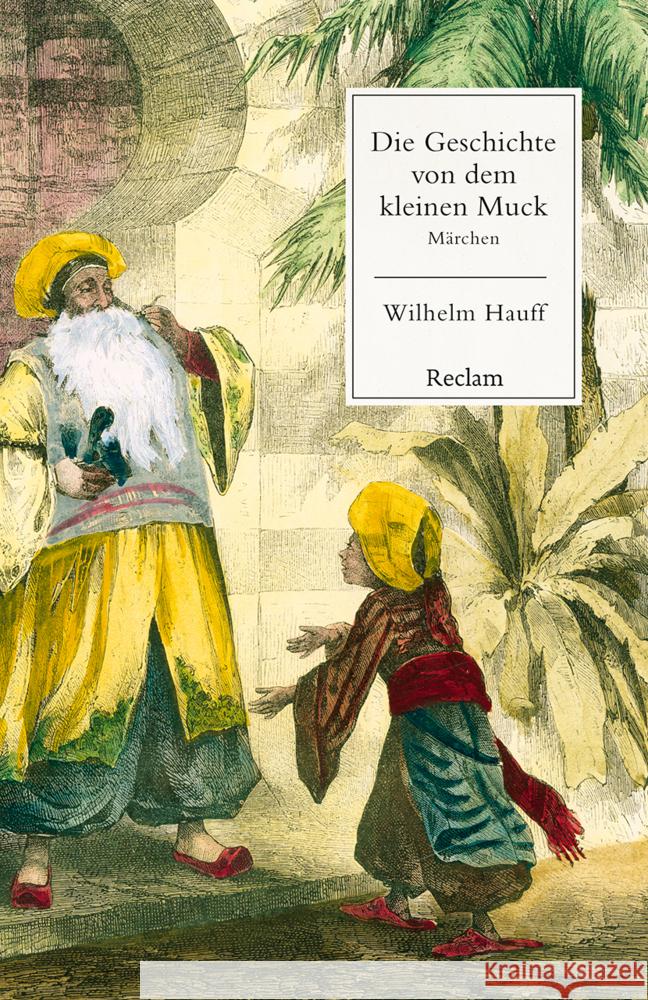 Die Geschichte von dem kleinen Muck Hauff, Wilhelm 9783150145623 Reclam, Ditzingen - książka