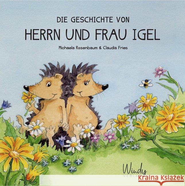 Die Geschichte von Herrn und Frau Igel Rosenbaum, Michaela 9783948417161 Windy Verlag - książka