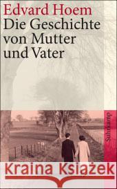 Die Geschichte von Mutter und Vater Hoem, Edvard Drolshagen, Ebba D.  9783518460450 Suhrkamp - książka