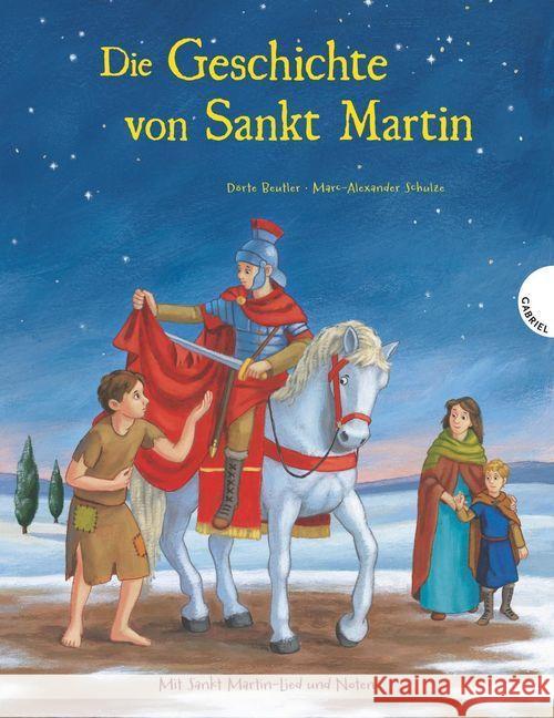 Die Geschichte von Sankt Martin : Mit Sankt Martin-Lied Beutler, Dörte 9783522304856 Gabriel Verlag - książka