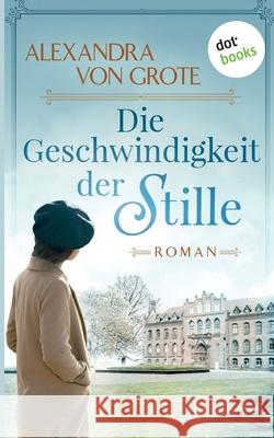 Die Geschwindigkeit der Stille: Roman Alexandra Vo 9783966551199 Dotbooks Print - książka