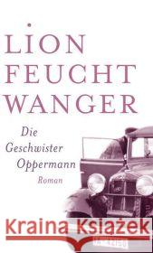 Die Geschwister Oppermann : Roman Feuchtwanger, Lion   9783746656304 Aufbau TB - książka