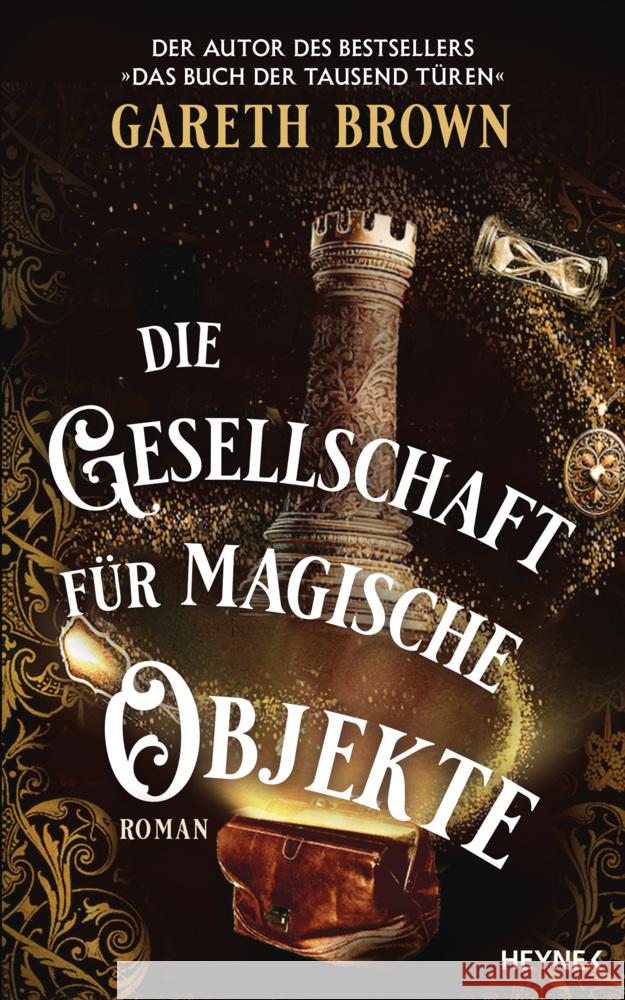 Die Gesellschaft für magische Objekte Brown, Gareth 9783453275553 Heyne - książka