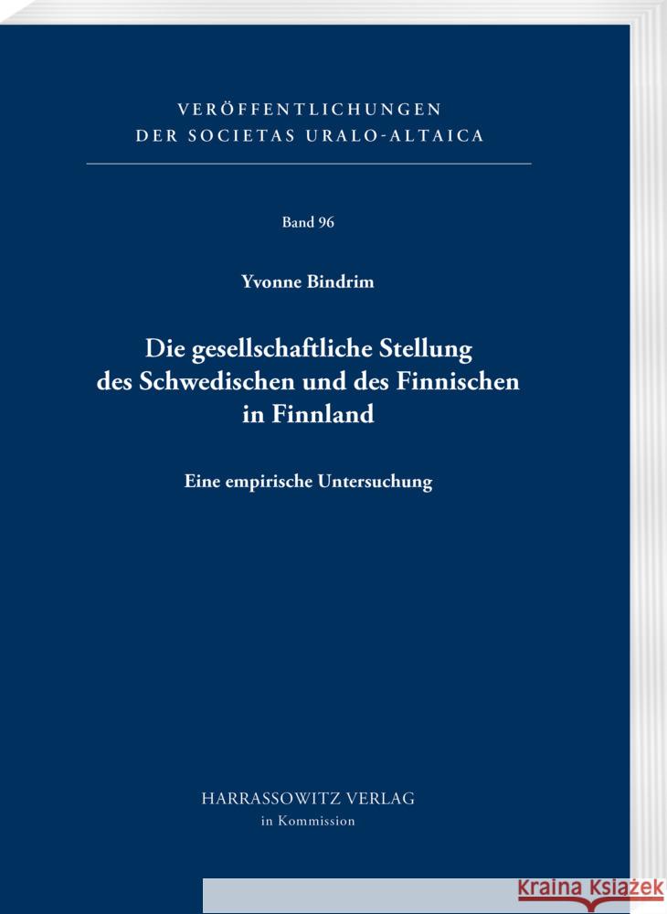 Die gesellschaftliche Stellung des Schwedischen und des Finnischen in Finnland Bindrim, Yvonne 9783447119559 Harrassowitz - książka