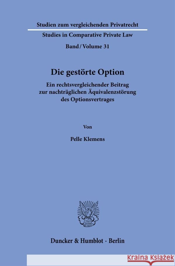 Die gestörte Option Klemens, Pelle 9783428196166 Duncker & Humblot - książka