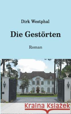 Die Gestorten Westphal, Dirk 9783849577520 Tredition Gmbh - książka