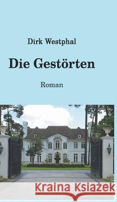 Die Gestorten Westphal, Dirk 9783849582593 Tredition Gmbh - książka