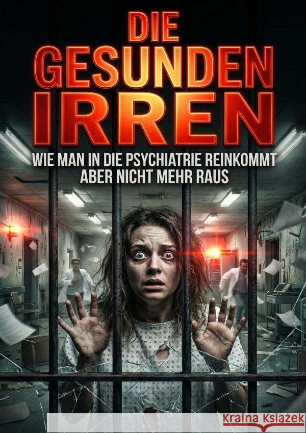 Die Gesunden Irren Wahn, Felix 9783565200702 epubli - książka