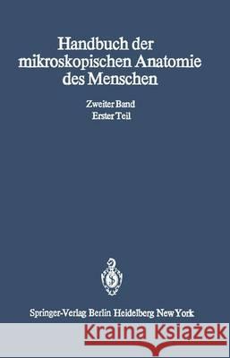 Die Gewebe: Erster Teil Epithel- Und Drüsengewebe - Bindegewebe Und Blutbildende Gewebe - Blut Brodersen, J. 9783642664427 Springer - książka
