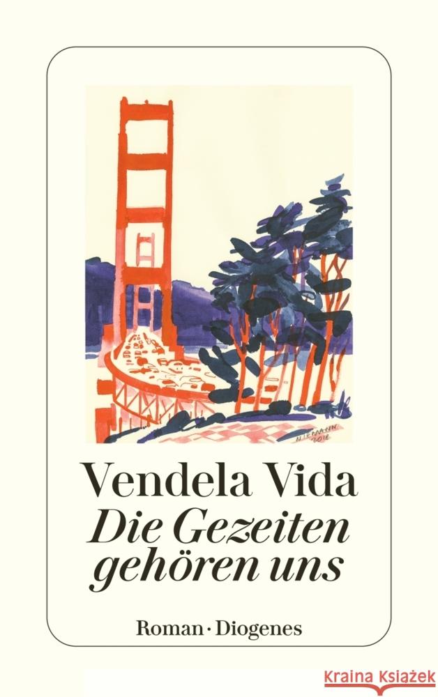 Die Gezeiten gehören uns Vida, Vendela 9783257247145 Diogenes - książka