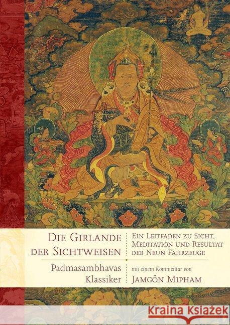 Die Girlande der Sichtweisen Padmasambhava; Mipham, Jamgön 9783942380300 Wandel edition khordong - książka