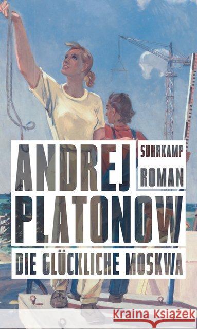 Die glückliche Moskwa : Roman Platonow, Andrej 9783518428962 Suhrkamp - książka