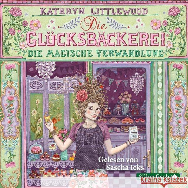 Die Glücksbäckerei - Die magische Verwandlung, 3 Audio-CDs : Gekürzte Ausgabe Littlewood, Kathryn 9783867427661 Silberfisch - książka