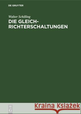 Die Gleichrichterschaltungen: Ihre Berechnung Und Arbeitsweise Walter Schilling 9783486771725 Walter de Gruyter - książka