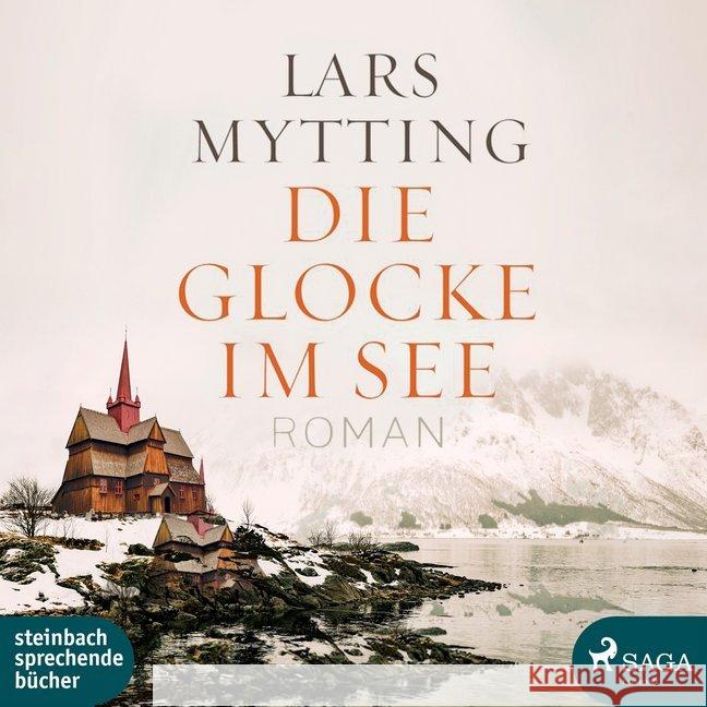 Die Glocke im See, 2 MP3-CDs : MP3 Format, Lesung. Ungekürzte Ausgabe Mytting, Lars 9783869743332 Steinbach sprechende Bücher - książka