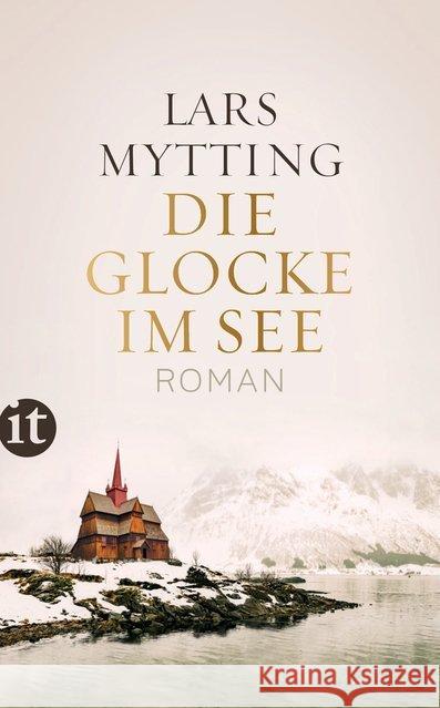 Die Glocke im See : Roman Mytting, Lars 9783458364757 Insel Verlag - książka