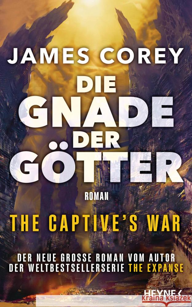 Die Gnade der Götter - The Captive's War Corey, James 9783453274709 Heyne - książka