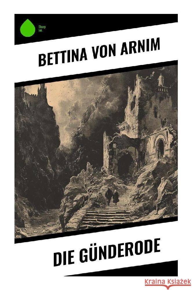 Die Günderode Arnim, Bettina von 9788028345341 Sharp Ink - książka