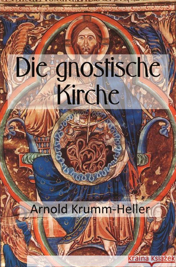 Die gnostische Kirche Krumm-Heller, Arnold 9783819053115 epubli - książka