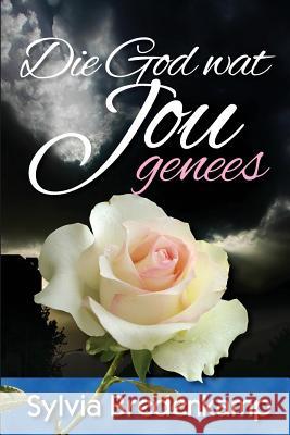 Die God wat Jou Genees Bredenkamp, Sylvia 9781494757823 Createspace - książka