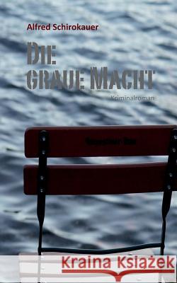 Die graue Macht: Kriminalroman Frey, Peter M. 9783743160033 Books on Demand - książka