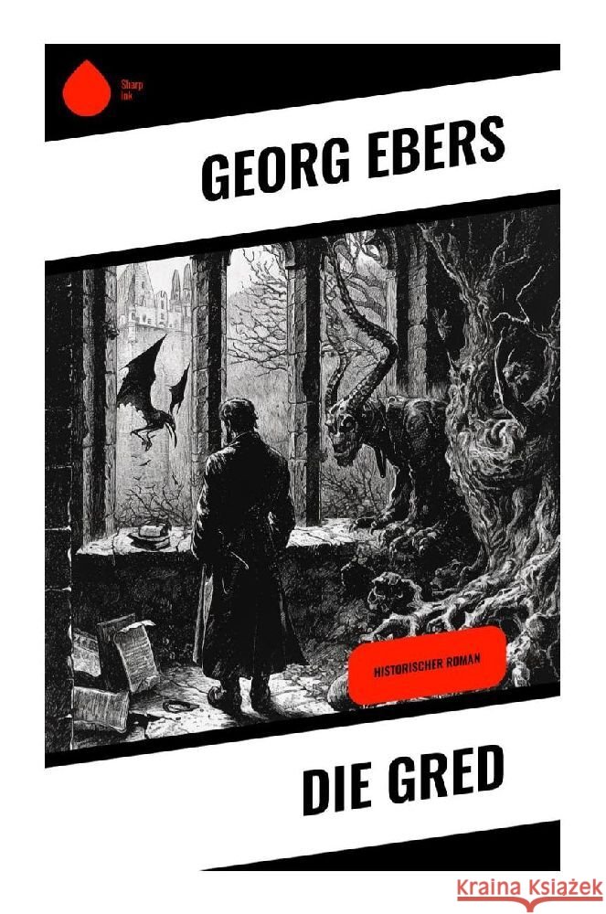 Die Gred Ebers, Georg 9788028350109 Sharp Ink - książka