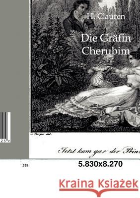 Die Gräfin Cherubim Clauren, H. 9783846001325 Salzwasser-Verlag - książka