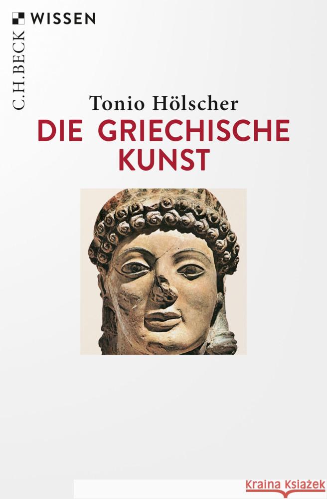 Die griechische Kunst Hölscher, Tonio 9783406768491 Beck - książka