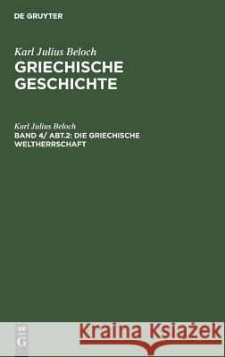 Die griechische Weltherrschaft  9783110004335 De Gruyter - książka