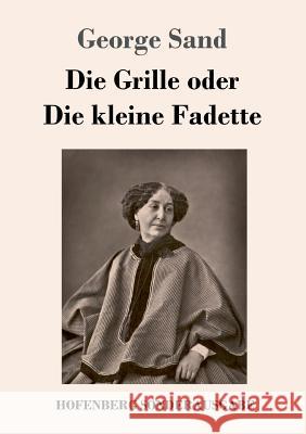 Die Grille oder Die kleine Fadette George Sand 9783743721364 Hofenberg - książka