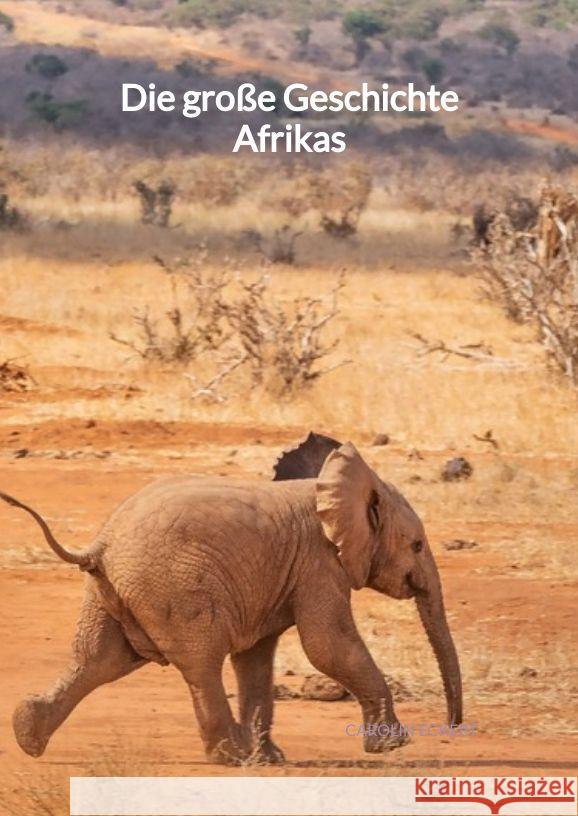 Die große Geschichte Afrikas Eckert, Carolin 9783347997967 Jaltas Books - książka