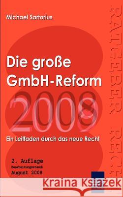 Die große GmbH-Reform 2008/2009 Sartorius, Michael 9783867411141 Europ Ischer Hochschulverlag Gmbh & Co. Kg - książka