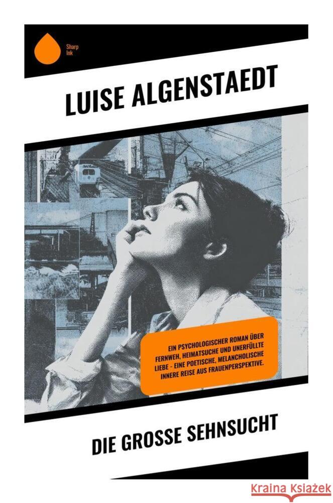 Die große Sehnsucht Algenstaedt, Luise 9788028510756 Copycat - książka