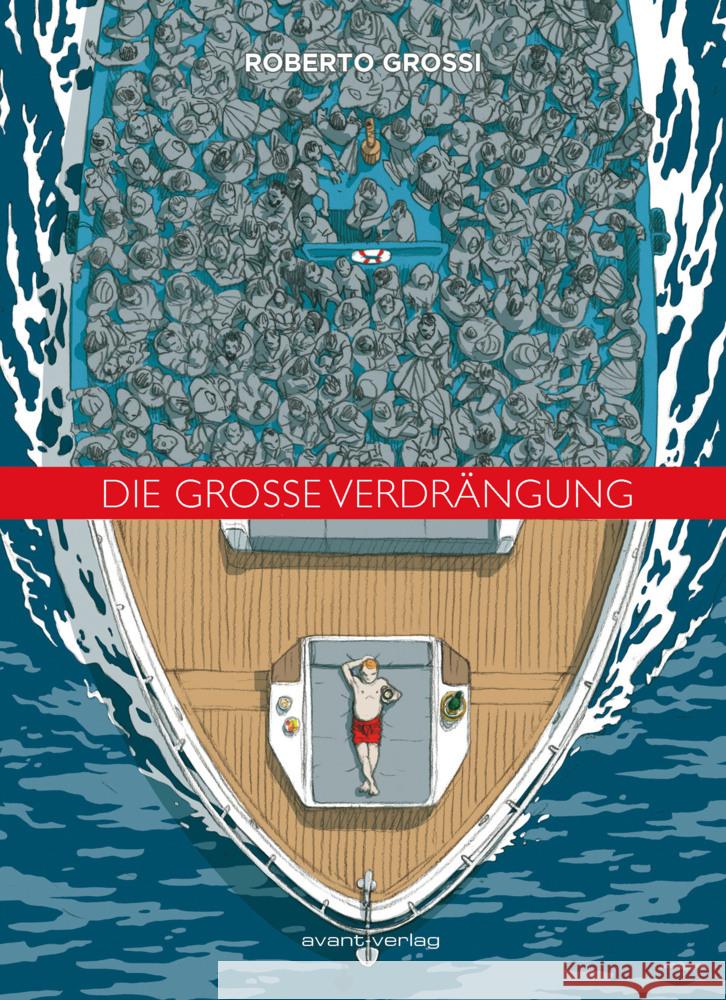 Die große Verdrängung Grossi, Roberto 9783964451460 avant-verlag - książka