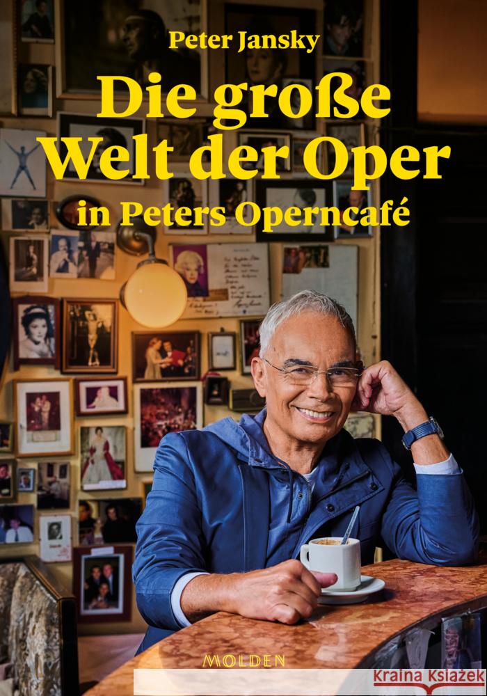 Die große Welt der Oper in Peters Operncafé Jansky, Peter 9783222151231 Molden - książka