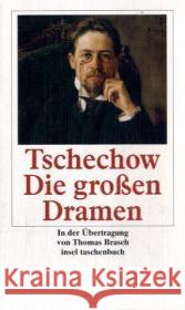 Die großen Dramen Tschechow, Anton Brasch, Thomas  9783458346890 Insel, Frankfurt - książka