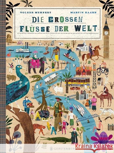 Die großen Flüsse der Welt Mehnert, Volker 9783836960410 Gerstenberg Verlag - książka