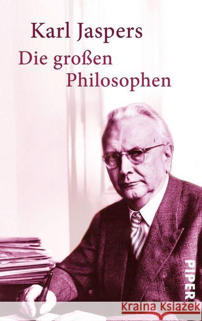 Die großen Philosophen Jaspers, Karl 9783492300162 Piper - książka