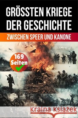 Die größten Kriege der Geschichte: de Haan, Auke 9783565090082 epubli - książka