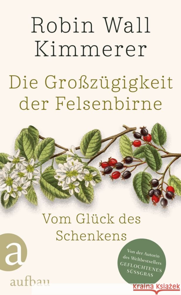 Die Großzügigkeit der Felsenbirne Kimmerer, Robin Wall 9783351042578 Aufbau-Verlag - książka