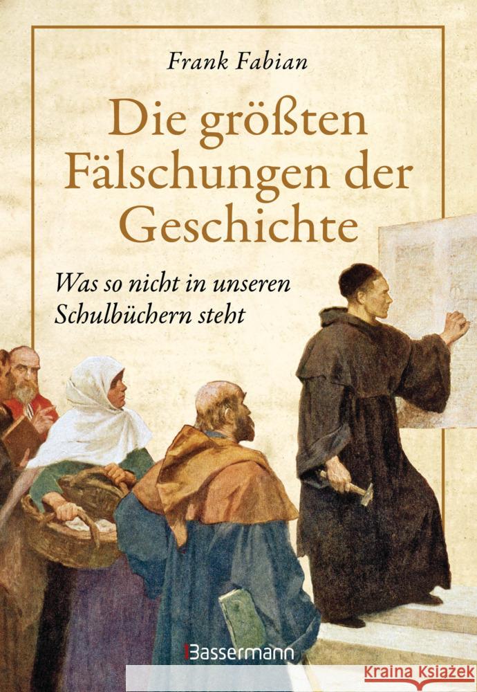 Die größten Fälschungen der Geschichte Fabian, Frank 9783809443414 Bassermann - książka