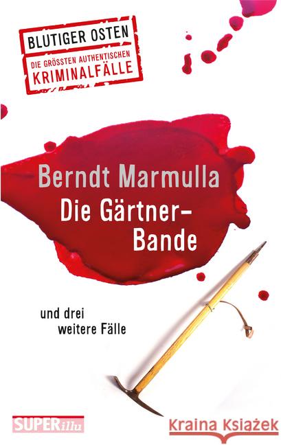 Die Gärtner-Bande Marmulla, Berndt 9783959582674 Bild und Heimat - książka