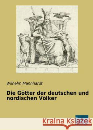 Die Götter der deutschen und nordischen Völker Mannhardt, Wilhelm 9783956924019 Fachbuchverlag-Dresden - książka